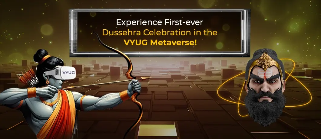 First-Ever Dussehra Celebration in the VYUG Metaverse