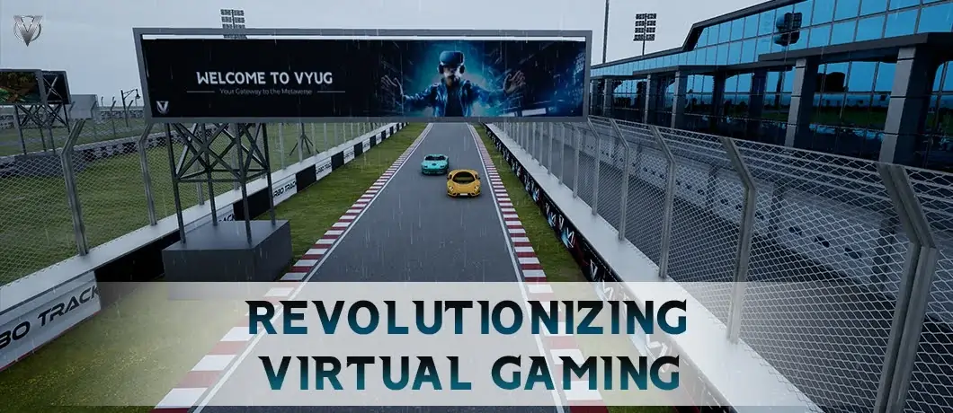 Revolutionizing Virtual Gaming
